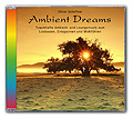 Ambient Dreams Musik CD