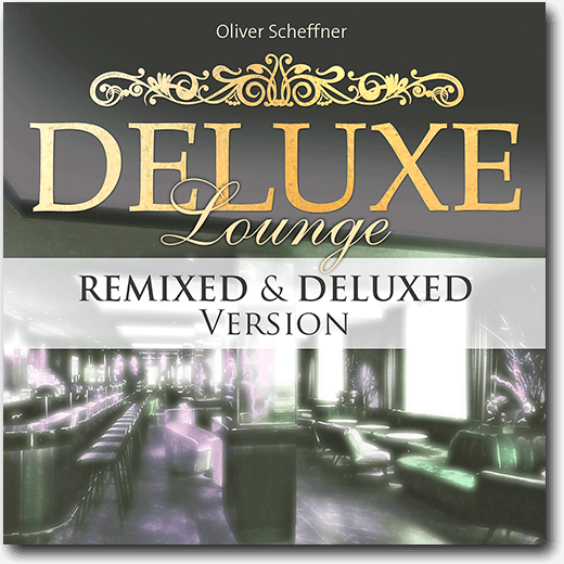 CD Bestellen (order) Deluxe Lounge Remixed & Deluxe Version
